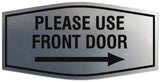 Signs ByLITA Fancy Please use front door right arrow Sign - Laser-Engraved Lettering | Durable ABS Plastic | Vibrant Colors | Powerful Foam Tape Wall or Door Sign