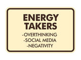 Signs ByLITA Classic Framed Energy takers Wall or Door Sign