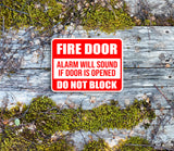 Classic Framed Plus Fire Door Alarm Will Sound If Door Is Opened Do Not Block Door or Wall Sign | Safety Signage
