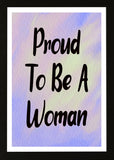 Designs ByLITA Proud To Be A Woman, Wall Print Art | Home Decor