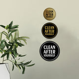 Signs ByLITA Circle Clean After Yourself Wall or Door Sign