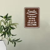 Portrait Round Plus Smile It's The Second Best Thing You Can Do With Your Lips While At Work Wall or Door Sign