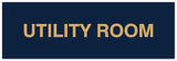 Signs ByLITA Basic Utility Room Sign - Laser-Engraved Lettering | Durable ABS Plastic | Vibrant Colors | Powerful Foam Tape