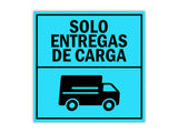 Square Plus Solo Entregas De Carga Wall or Door Sign | Spanish | Health & Safety Warehouse Business Signage