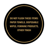Circle Do Not Flush These Items: Paper Towels, Disposable Wipes, Feminine Products, Other Trash Wall or Door Sign