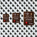 Portrait Round Plus Coffee Keeps Me Going Until It's Acceptable To Drink Wine Door or Wall Sign | Funny Home Decor