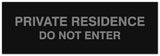 Signs ByLITA Basic Private Residence Do Not Enter Sign - Laser-Engraved Lettering | Durable ABS Plastic | Vibrant Colors | Powerful Foam Tape