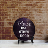 Please Use Other Door Circle Table Sign with Acrylic Stand (5x5") | Home & Office Decor