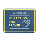 Classic Framed Plus A Place Of Reflection and Prayer Door or Wall Sign | Church and Place of Worship Signs