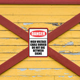 Portrait Round Plus Danger High Voltage Cable Buried Do Not Dig Between Signs Wall or Door Sign | Business Protection Construction Site Warehouse & Shop Area