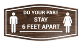 Fancy Do Your Part Stay 6 Feet Apart Sign