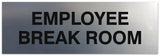 Signs ByLITA Basic Employee Break Room Sign | Easy Installation | Durable Wall or Door Sign