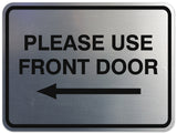 Signs ByLITA Classic Framed Please Use Front Door Left Sign - Easy Installation | Durable Material