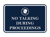 Signs ByLITA Classic Framed No Talking During Proceedings Door or Wall Sign Durable ABS Plastic | Laser Engraved | Easy Installation | Courtroom