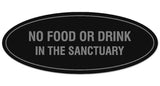 Signs ByLITA Oval NO FOOD OR DRINK IN THE SANCTUARY Sign - Laser-Engraved Lettering | Durable ABS Plastic | Vibrant Colors | Powerful Foam Tape