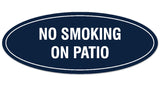 Signs ByLITA Oval NO SMOKING ON PATIO Sign - Laser-Engraved Lettering | Durable ABS Plastic | Vibrant Colors | Powerful Foam Tape