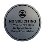 Circle No Soliciting If You Do Not Have An Appointment Do Not Disturb Us Wall or Door Sign