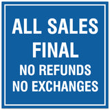 Signs ByLITA Square All Sales Final No Refunds No Exceptions Sign - Easy Installation | Durable Material