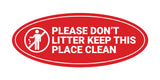 Signs ByLITA Oval Please Don't Litter Keep This Place Clean Sign - Laser-Engraved Lettering | Durable ABS Plastic | Vibrant Colors | Powerful Foam Tape