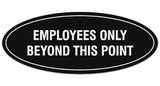 Signs ByLITA Oval Employees Only Beyond this Point Sign - Laser-Engraved Lettering | Durable ABS Plastic | Vibrant Colors | Powerful Foam Tape