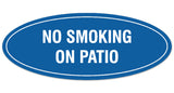 Signs ByLITA Oval NO SMOKING ON PATIO Sign - Laser-Engraved Lettering | Durable ABS Plastic | Vibrant Colors | Powerful Foam Tape