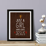 Designs ByLITA Just A Girl Who Loves Jesus, Wall Print Art | Religious Home Decor (Unframed or Framed)