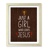 Designs ByLITA Just A Girl Who Loves Jesus, Wall Print Art | Religious Home Decor (Unframed or Framed)
