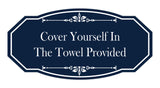 Signs ByLITA Victorian Cover Yourself In The Towel Provided Wall or Door Sign