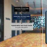 Signs ByLITA Standard Please Refill the Toilet Paper if Low or Empty Door or Wall Sign Easy Installation | Shared Accommodation | Sign for Home, Business, AirBNB and Office Spaces