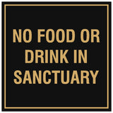 Signs ByLITA Square No Food or Drink in Sanctuary Sign - Easy Installation | Durable Material