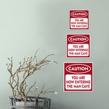 Square Plus Caution You Are Now Entering The Man Cave Wall or Door Sign | Easy Installation | Funny Home Decor for Garage Bar Workshops