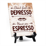 Coffee Lover's Table Sign with Acrylic Stand (6x8“) | Coffee Lovers | Office & Home Table Signs