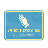 Classic Framed Plus Quiet Reverence Guided Spirit Door or Wall Sign | Church and Place of Worship Signs
