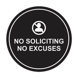 Circle No Soliciting No Excuses Wall or Door Sign