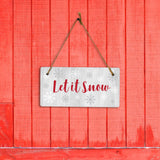 Let it Snow 5x10 Hanging Wall or Door Sign | Funny Religious Home Decor