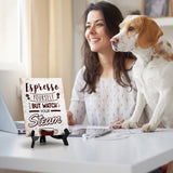 Espresso Yourself, But Watch Your Steam Table Sign with Acrylic Stand (6x8“) | Coffee Lovers | Office & Home Table Signs
