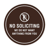 Circle No Soliciting We Do Not Want Anything From You Wall or Door Sign