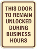 Signs ByLITA Portrait Round This door to remain unlocked during business hours Sign - Laser-Engraved Lettering | Durable ABS Plastic | Vibrant Colors | Powerful Foam Tape