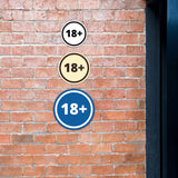 Signs ByLITA Circle 18+ Graphic Door or Wall Sign | Easy Installation | Durable Construction | Promote Health And Safety | Caution Warning Sign for Home, Business and Office Spaces