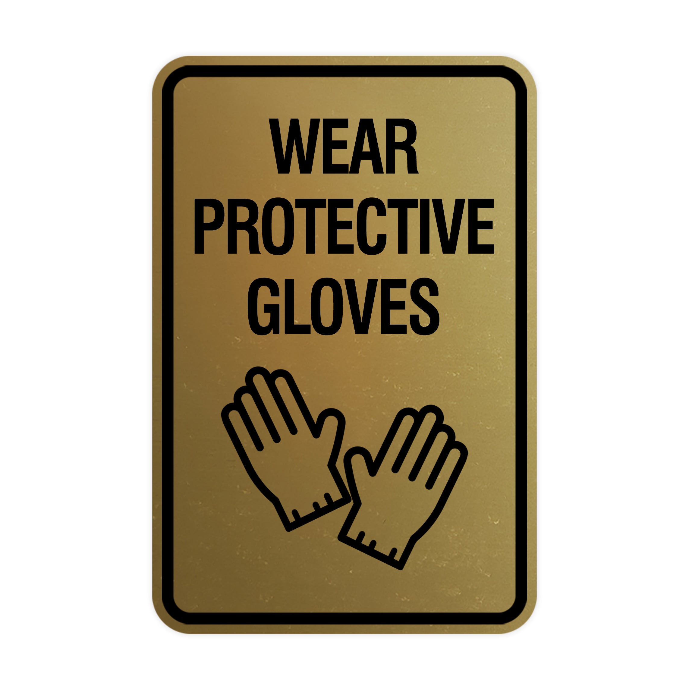 Signs ByLITA Portrait Round Wear Protective Gloves Wall or Door Sign
