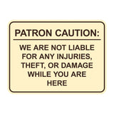 Signs ByLITA Classic Framed Patron Caution: We are not liable for any injuries, theft, or damage while you are here Door or Wall Sign Easy Installation | Warning Health & Safety | Office & Venues