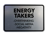 Signs ByLITA Classic Framed Energy takers Wall or Door Sign