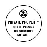 Circle Private Property No Trespassing No Soliciting No Sales Wall or Door Sign