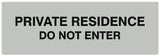 Signs ByLITA Basic Private Residence Do Not Enter Sign - Laser-Engraved Lettering | Durable ABS Plastic | Vibrant Colors | Powerful Foam Tape