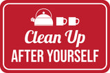 Classic Framed Plus Clean Up After Yourself Wall or Door Sign | Shared Kitchen Cleanliness and Hygiene