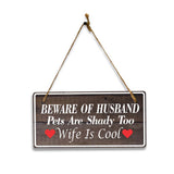 Beware Of Husband Pets Are Shady Too Wife Is Cool 5x10 Hanging Plus Wall or Door Sign | Religious Home Decor