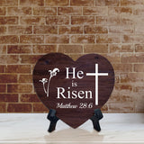 He Is Risen Matthew 28:6 Heart Table Sign with Acrylic Stand (6x5") | Religious Home Decor