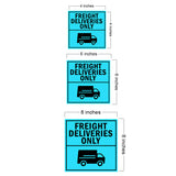 Square Plus Freight Deliveries Only Wall or Door Sign | Health & Safety Warehouse Business Signage