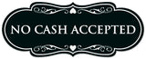 Signs ByLITA Designer No Cash Accepted Sign - Easy Installation | Durable Wall or Door Sign