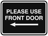 Signs ByLITA Classic Framed Please Use Front Door Left Sign - Easy Installation | Durable Material
